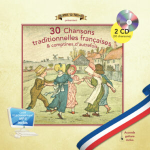 30 chansons françaises et comptines d'autrefois - Livre CD