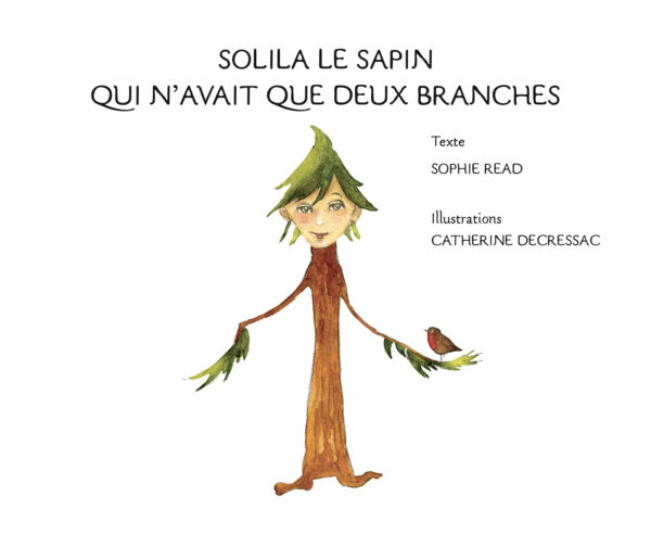 Solila le sapin qui n'avait que deux branches (Livre + CD)