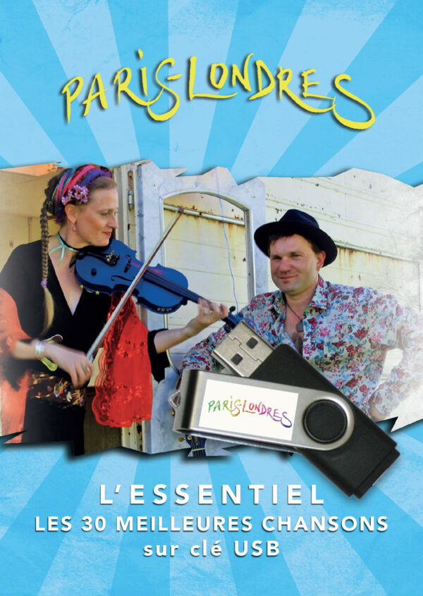 Best of : L'Essentiel - Les 30 meilleurs chansons de Paris-Londres 2000-2012 (Clé USB)
